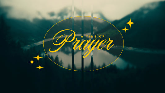 The Time Of Prayer Sermon