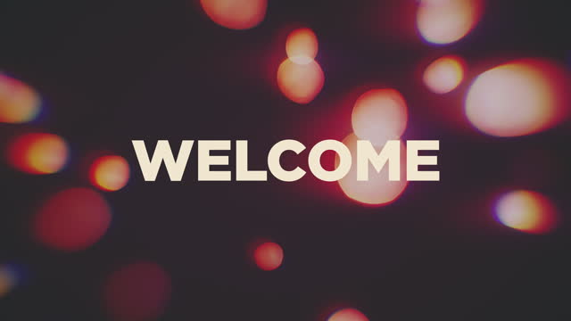 Blissful Bokeh Welcome