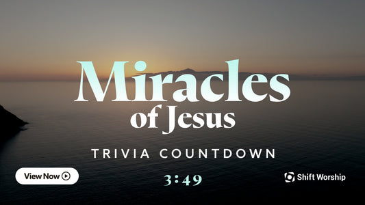 Miracles of Jesus Trivia Countdown