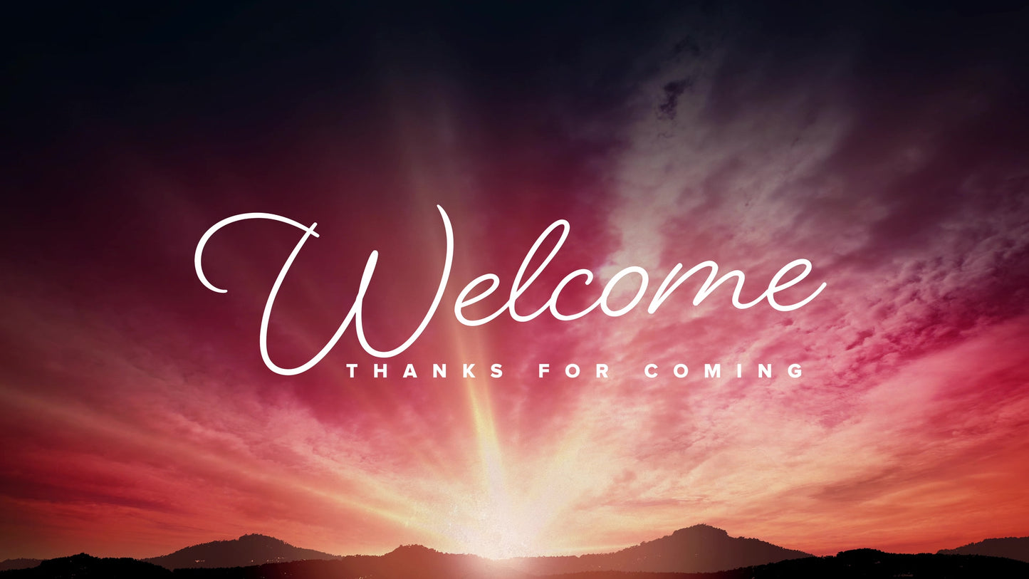 Easter Morning Welcome
