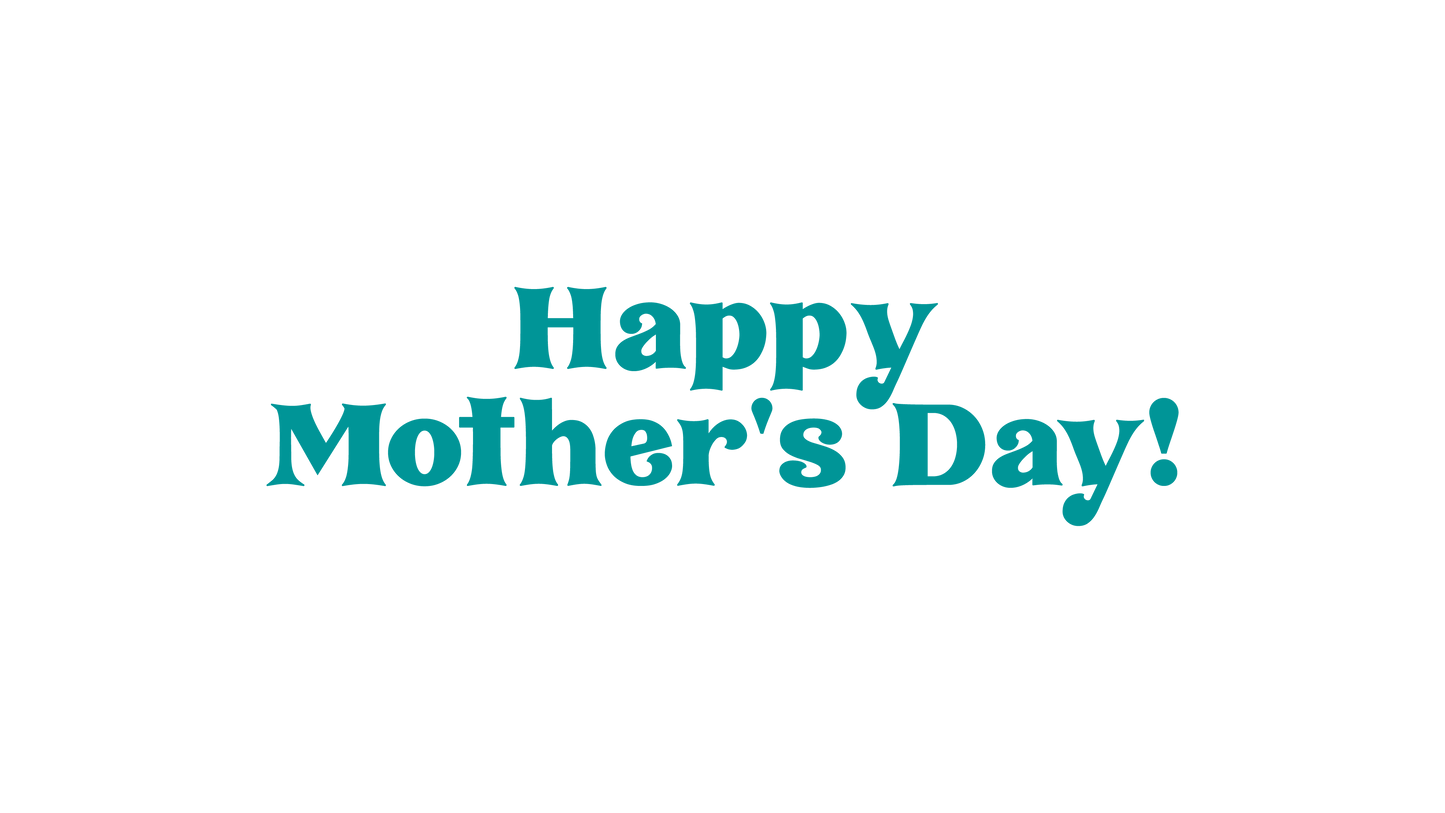 Super Moms Mothers Day