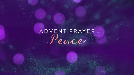 Advent Prayer Peace
