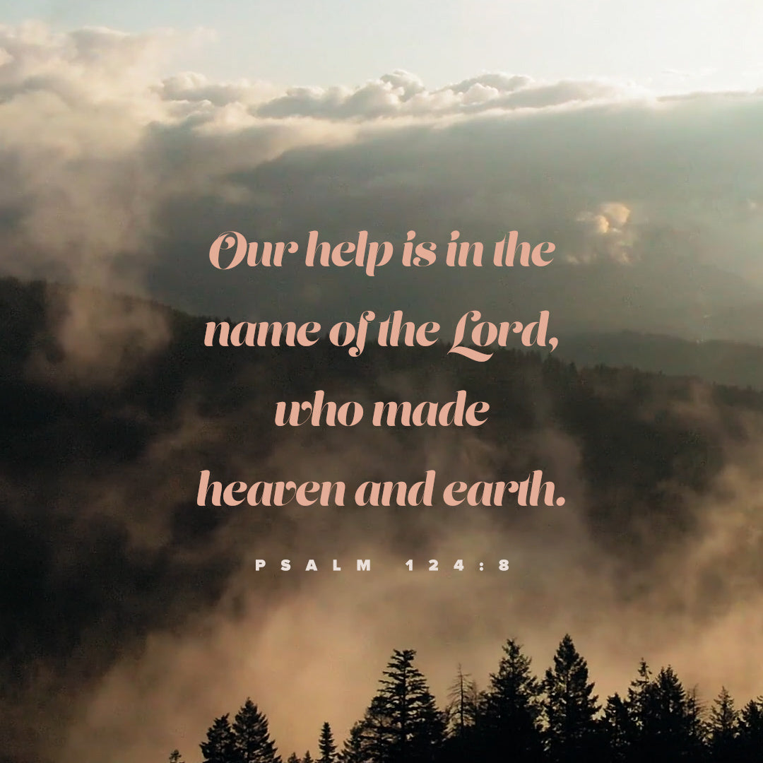 Psalm 124:8