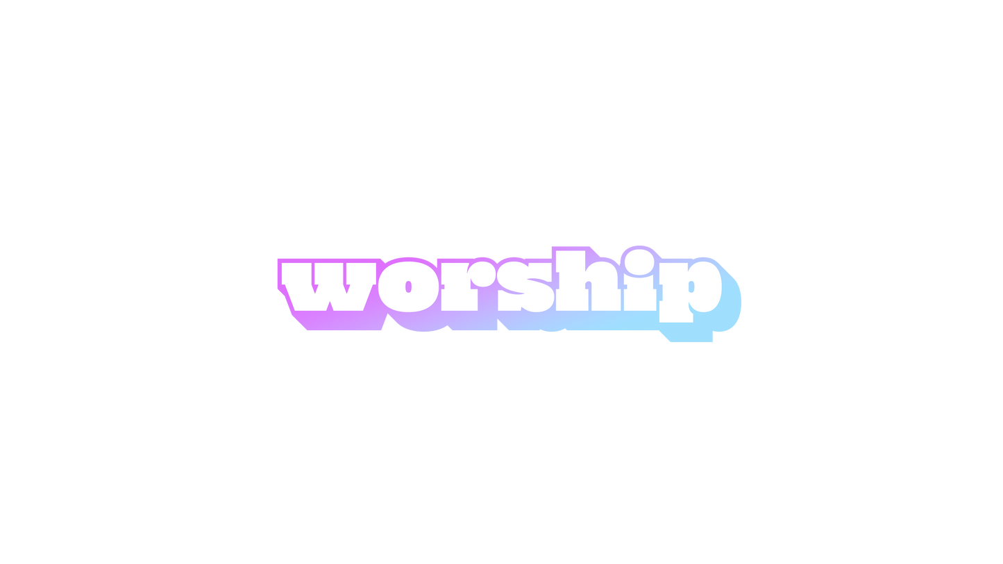 Get Connected Worship