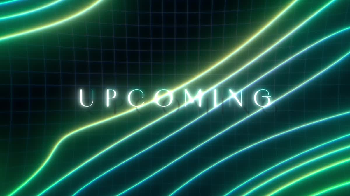 Neon Topo Upcoming