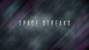 Space Streaks