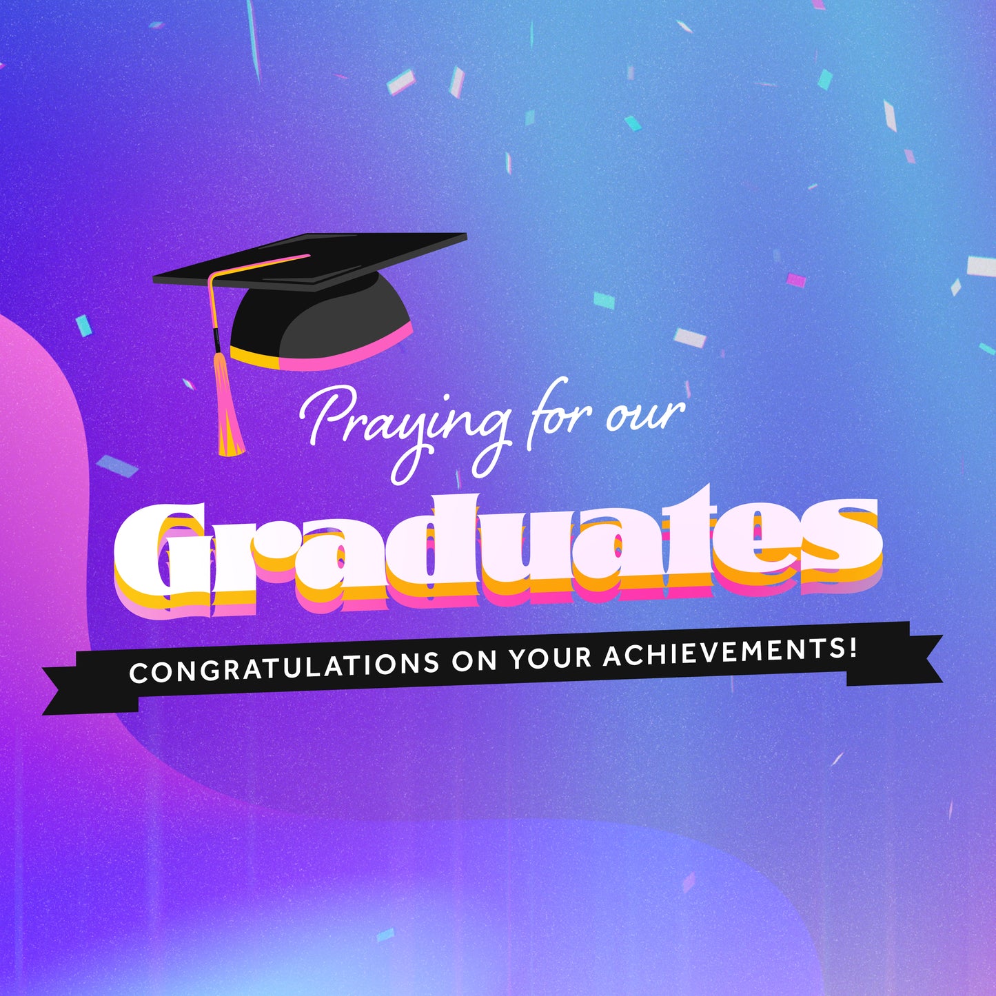 Praying for Our Grads