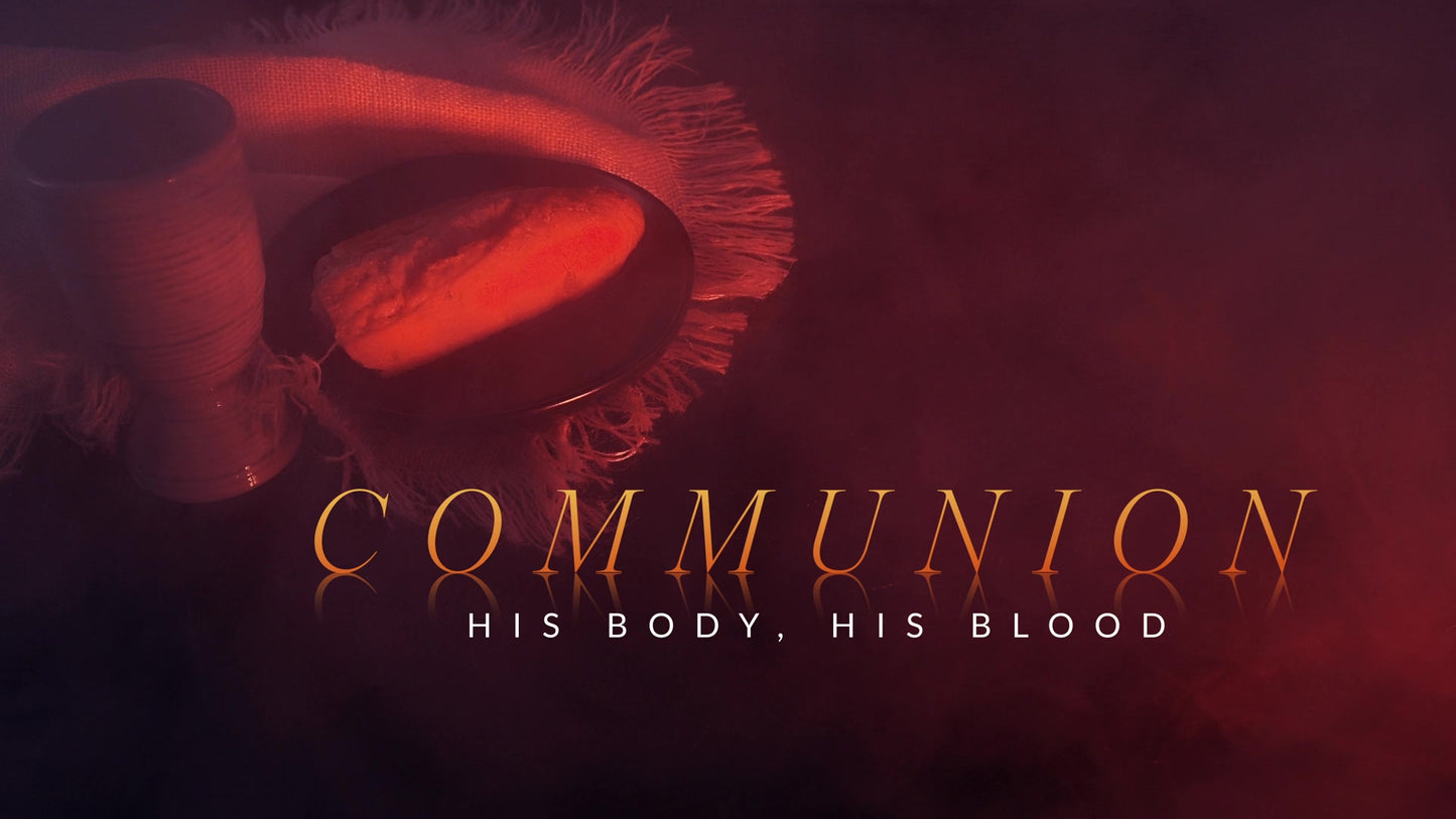 Holy Week Reflections Communion