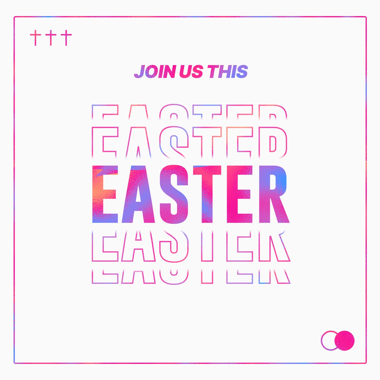 Join Us Easter