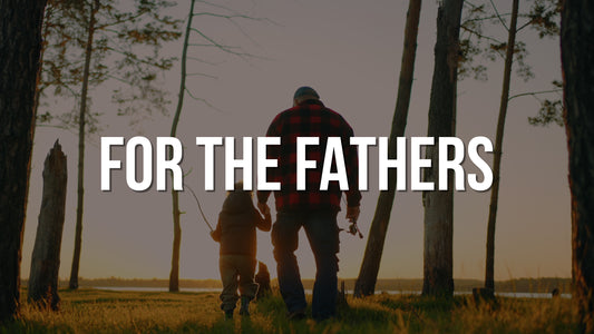 For The Fathers