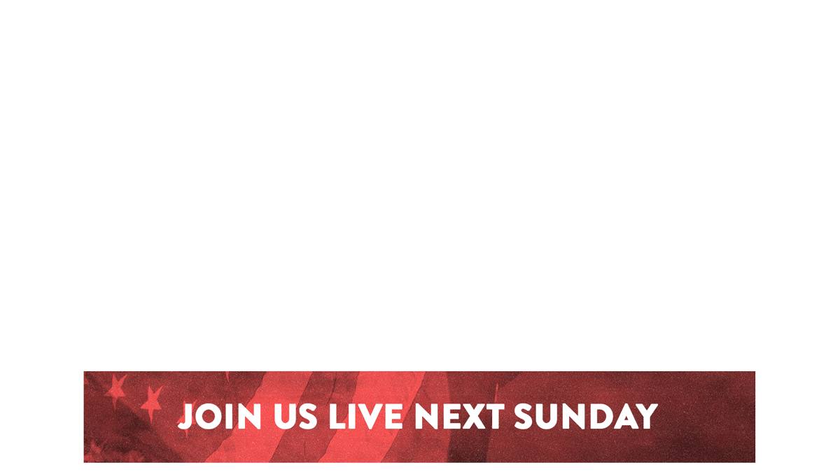 Veterans Day Flag Lower Third Next Sunday