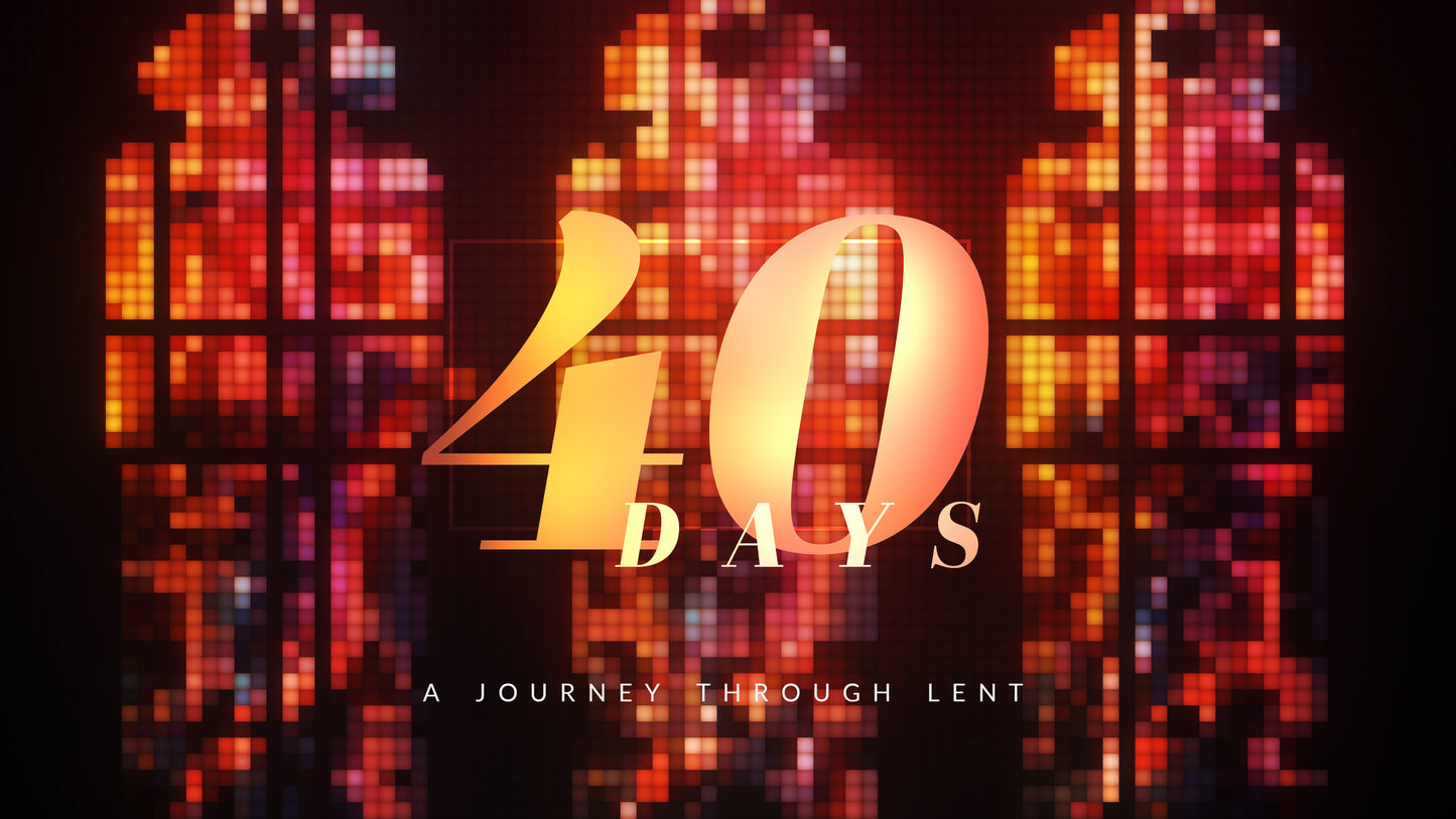 40 Days Lent Sermon