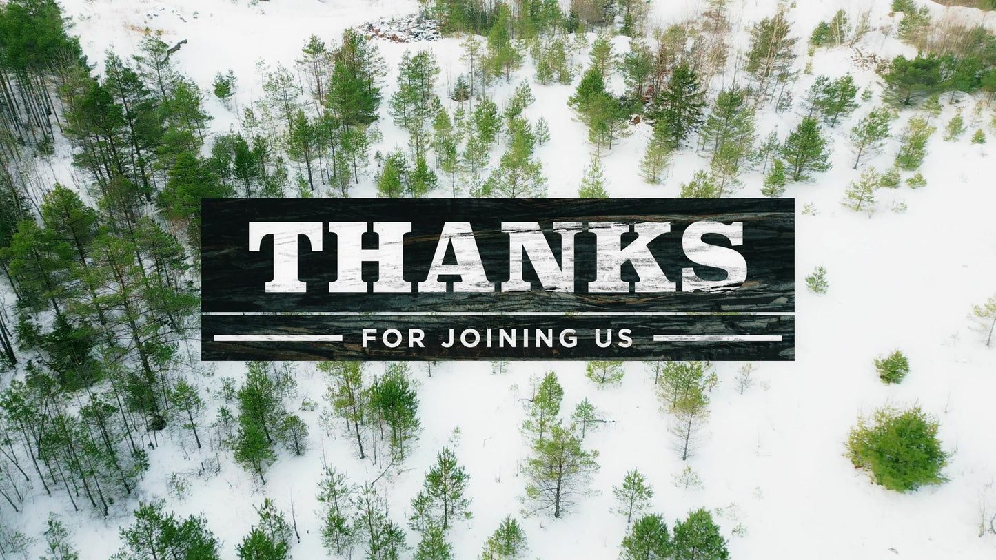 Winter Woods Thanks For Joining Us