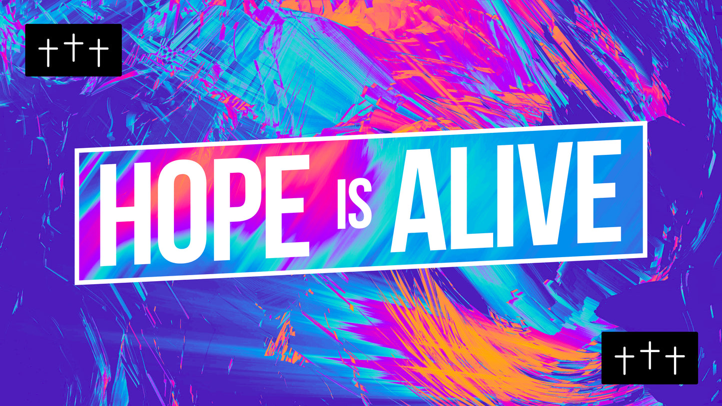 Hope Is Alive Sermon