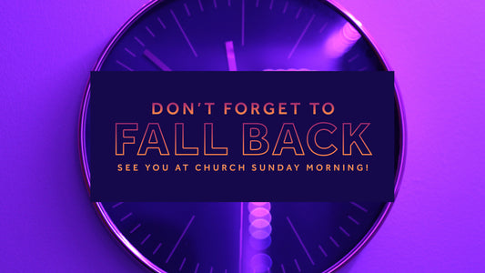 Fall Back Sermon