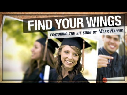 Find Your Wings [graduation]