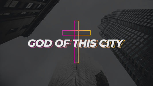 God of City Sermon