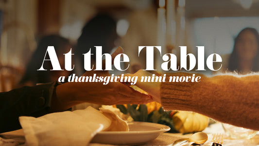 At The Table - A Thanksgiving Mini Movie