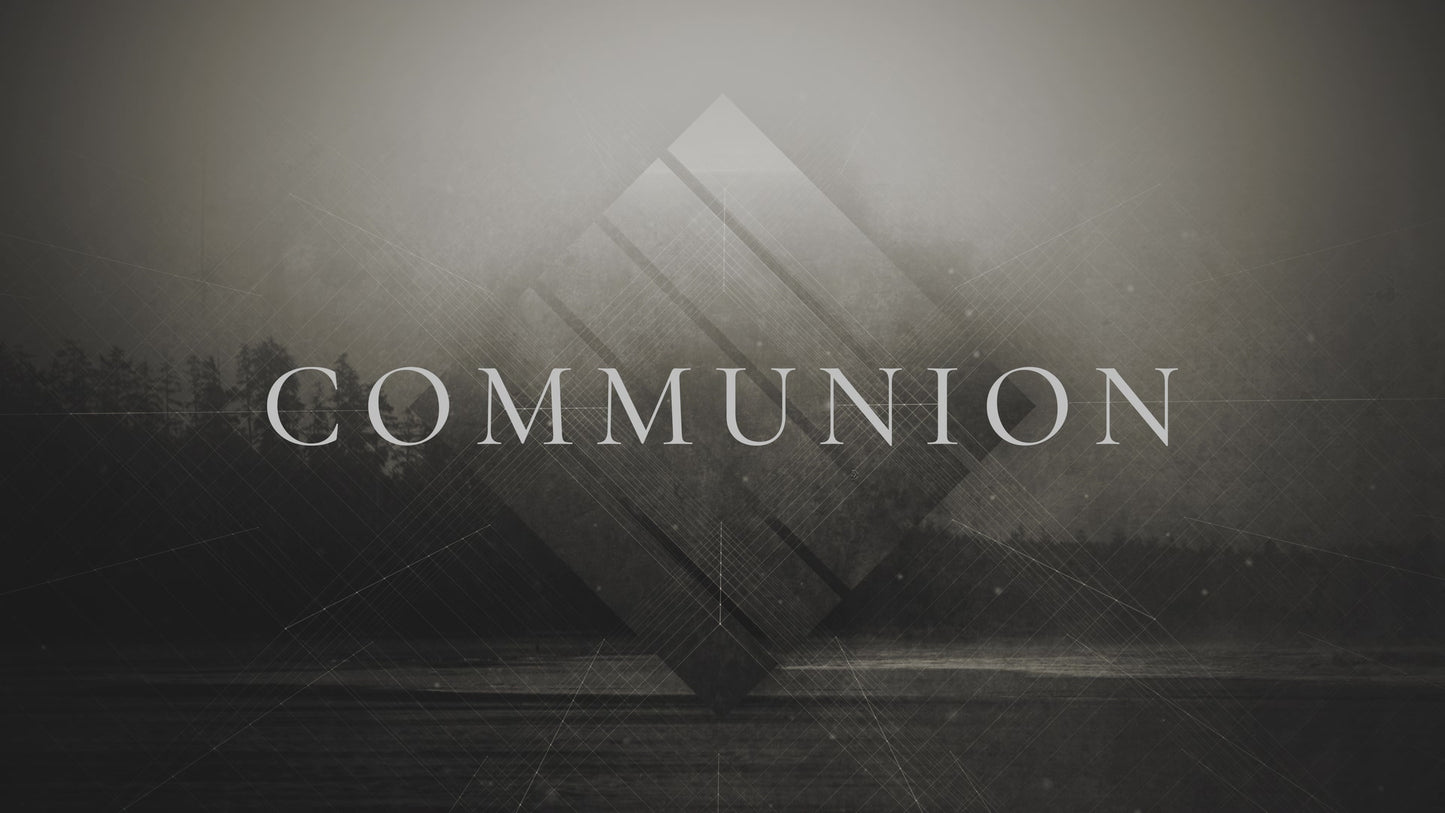 Misty Water Communion