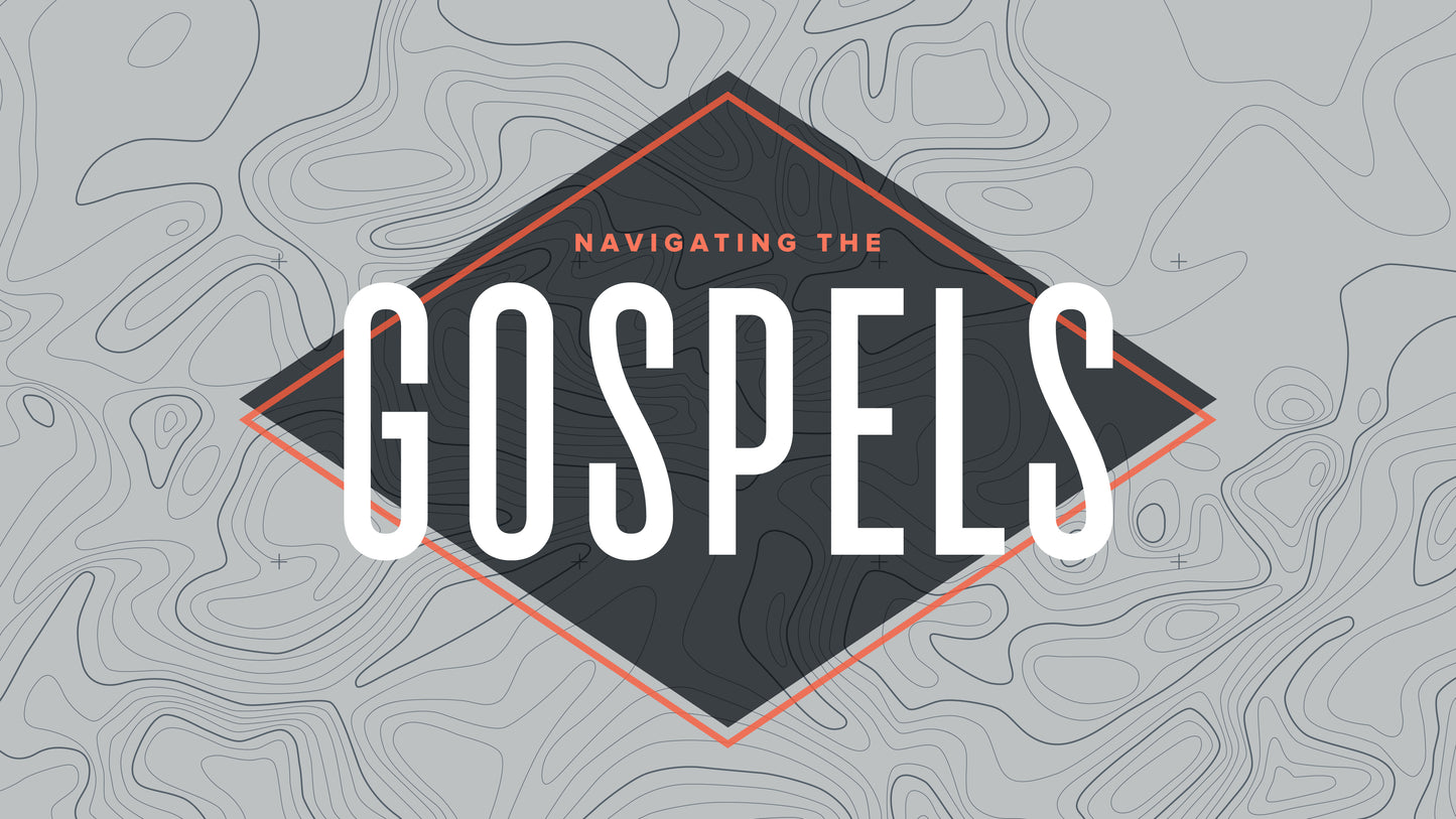 Navigating The Gospels
