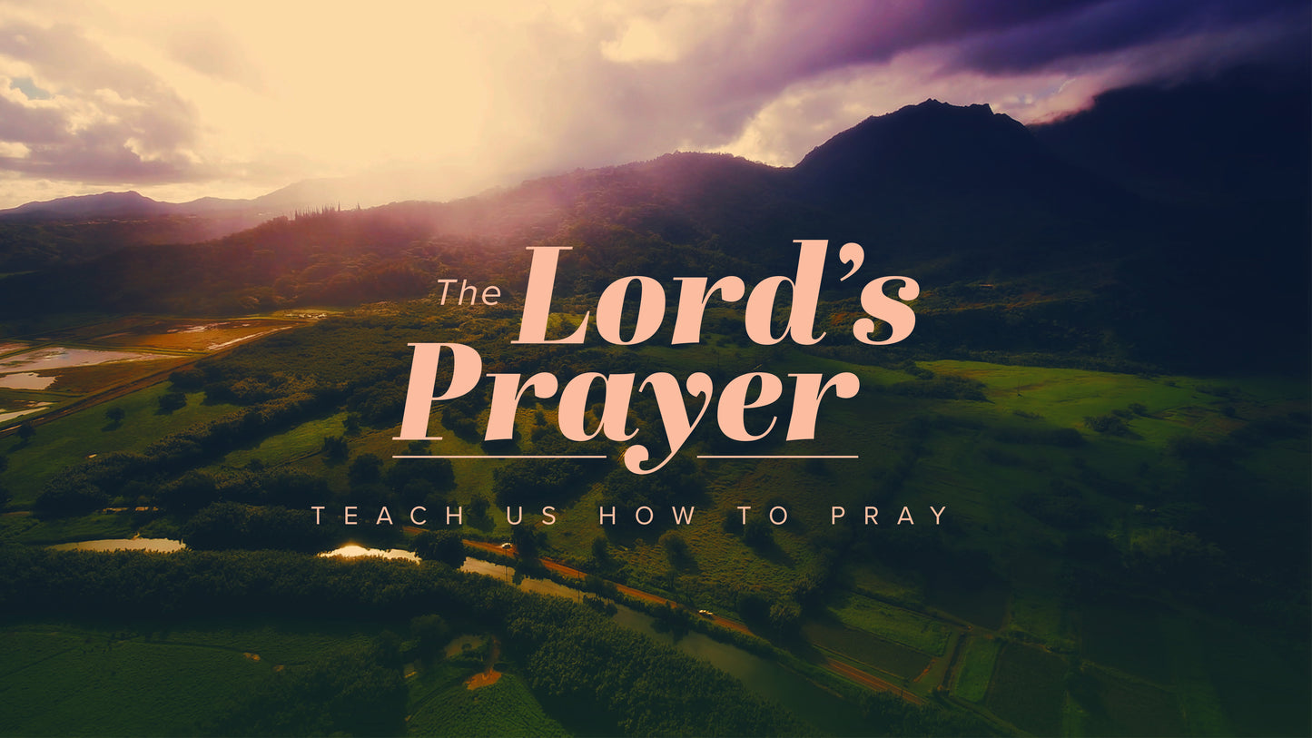 Lord's Prayer Sermon