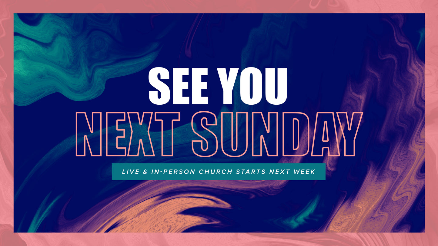 See You Next Sermon