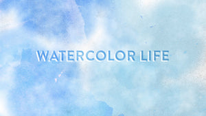 Watercolor Life
