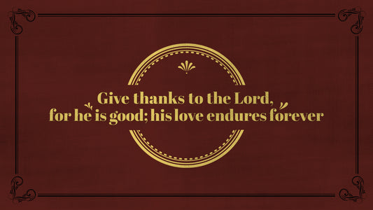 Classic Give Thanks