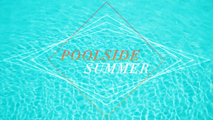 Poolside Summer