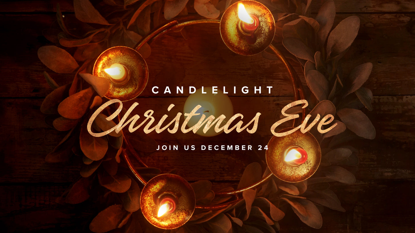 Candlelight Christmas Eve Sermon