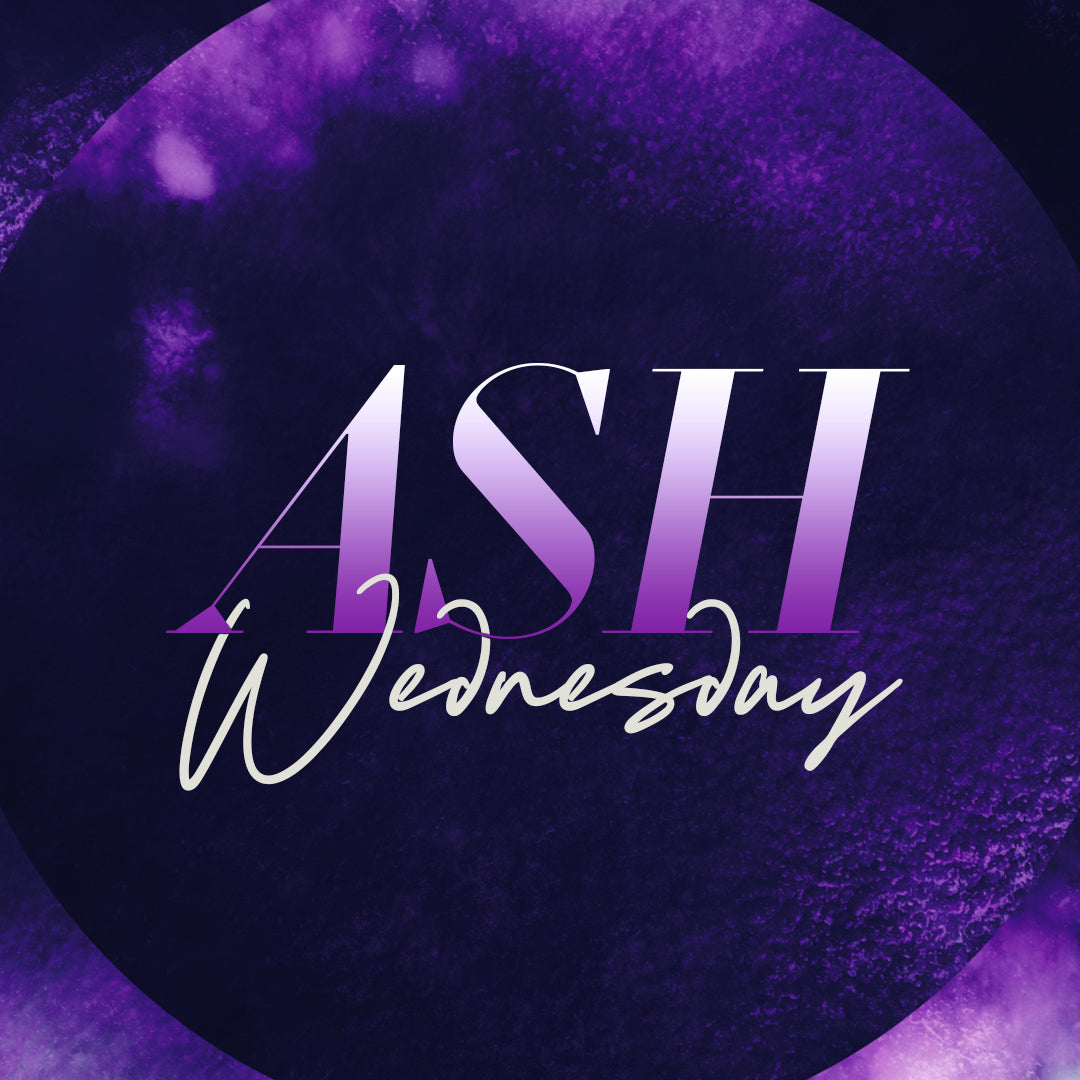 Ash Wednesday
