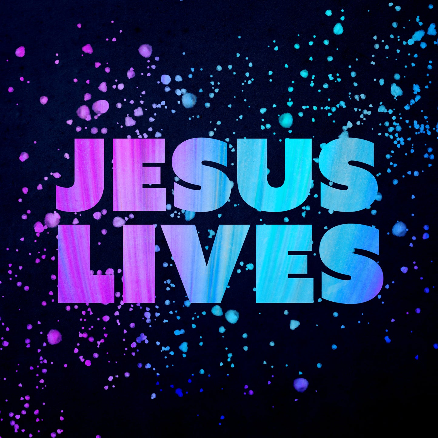 Jesus Lives