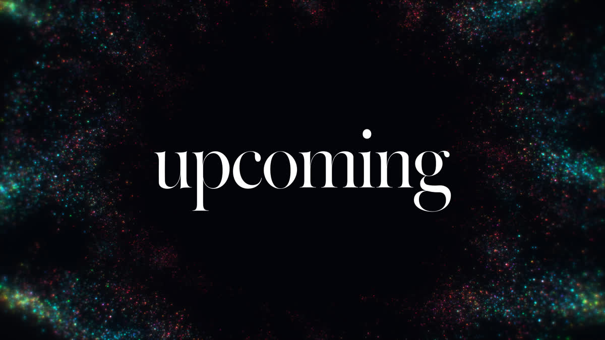 Light Fragments Upcoming