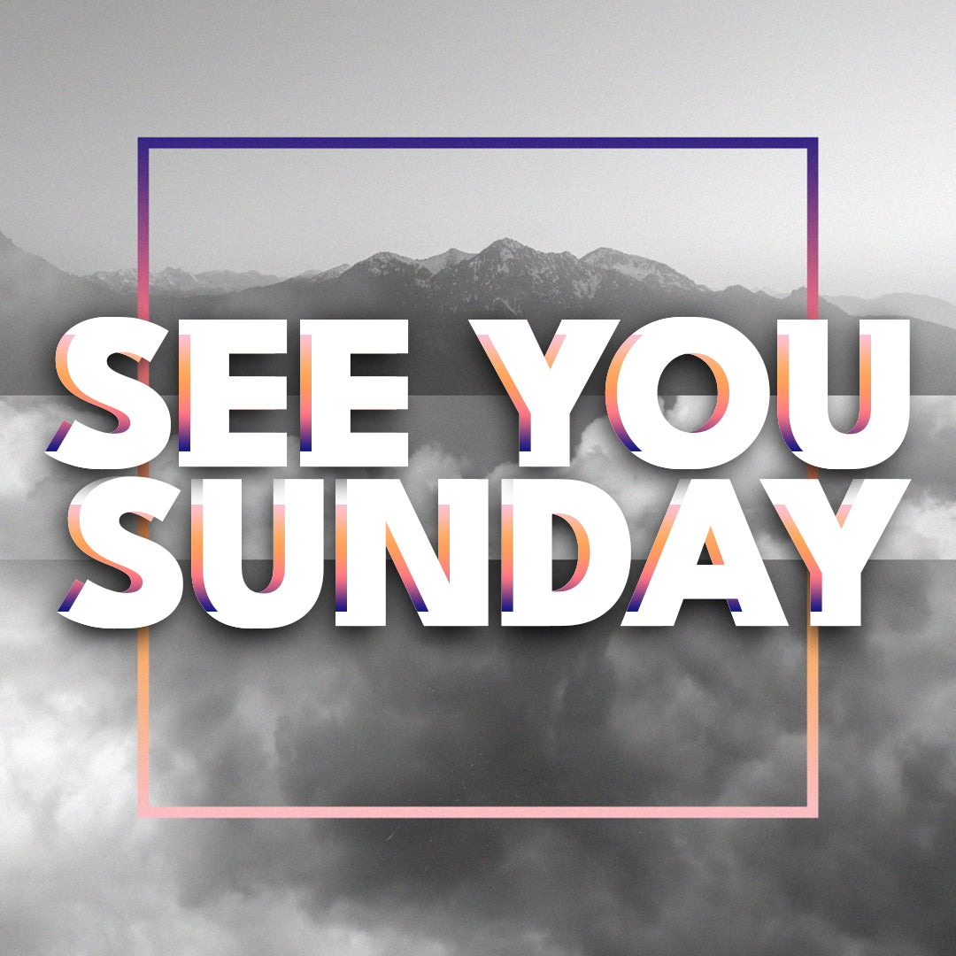 See You Sunday