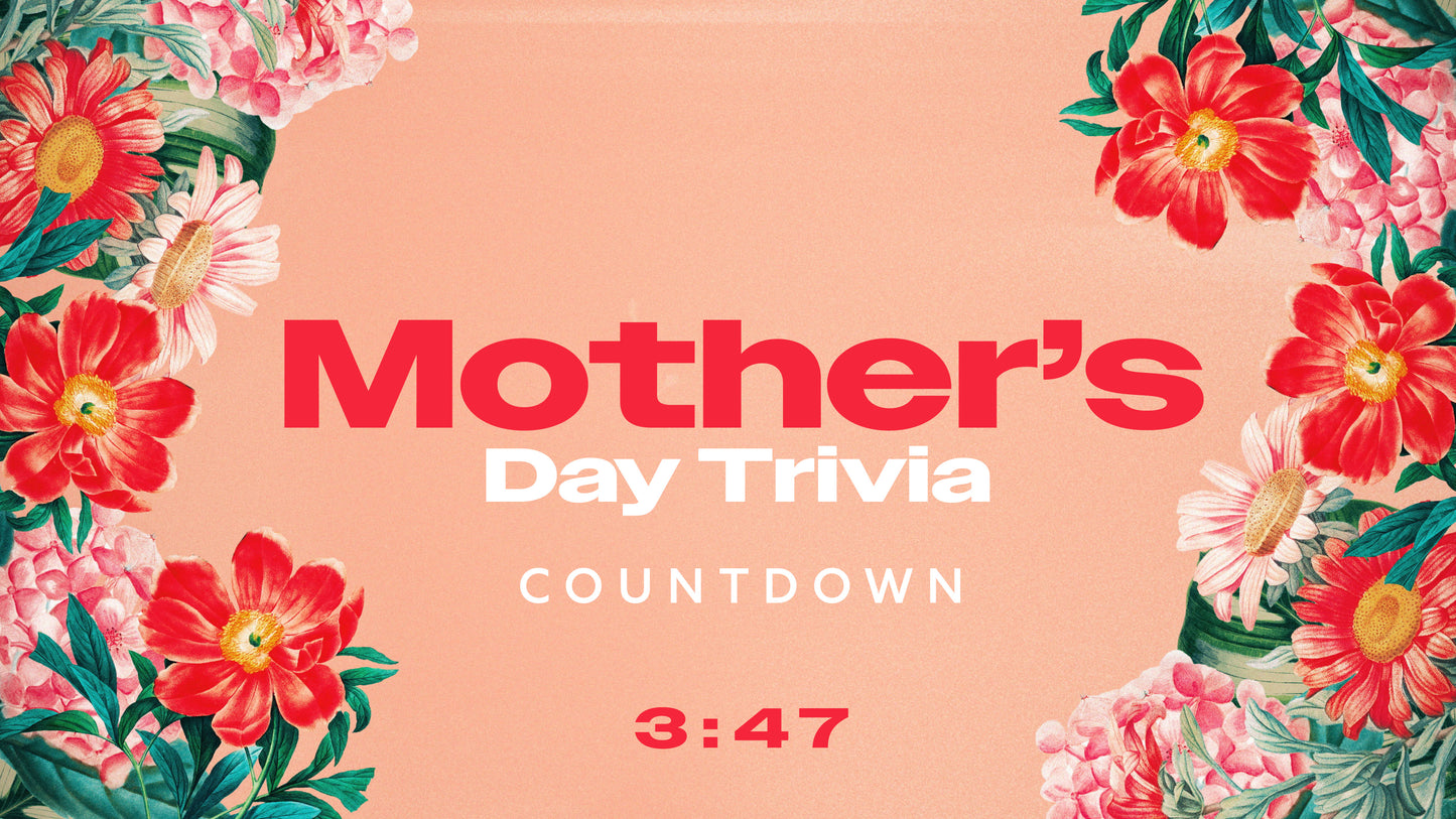 Mother's Day Trivia Countdown