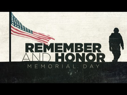 Remember And Honor - Memorial Day