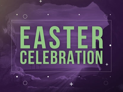 Easter Celebration