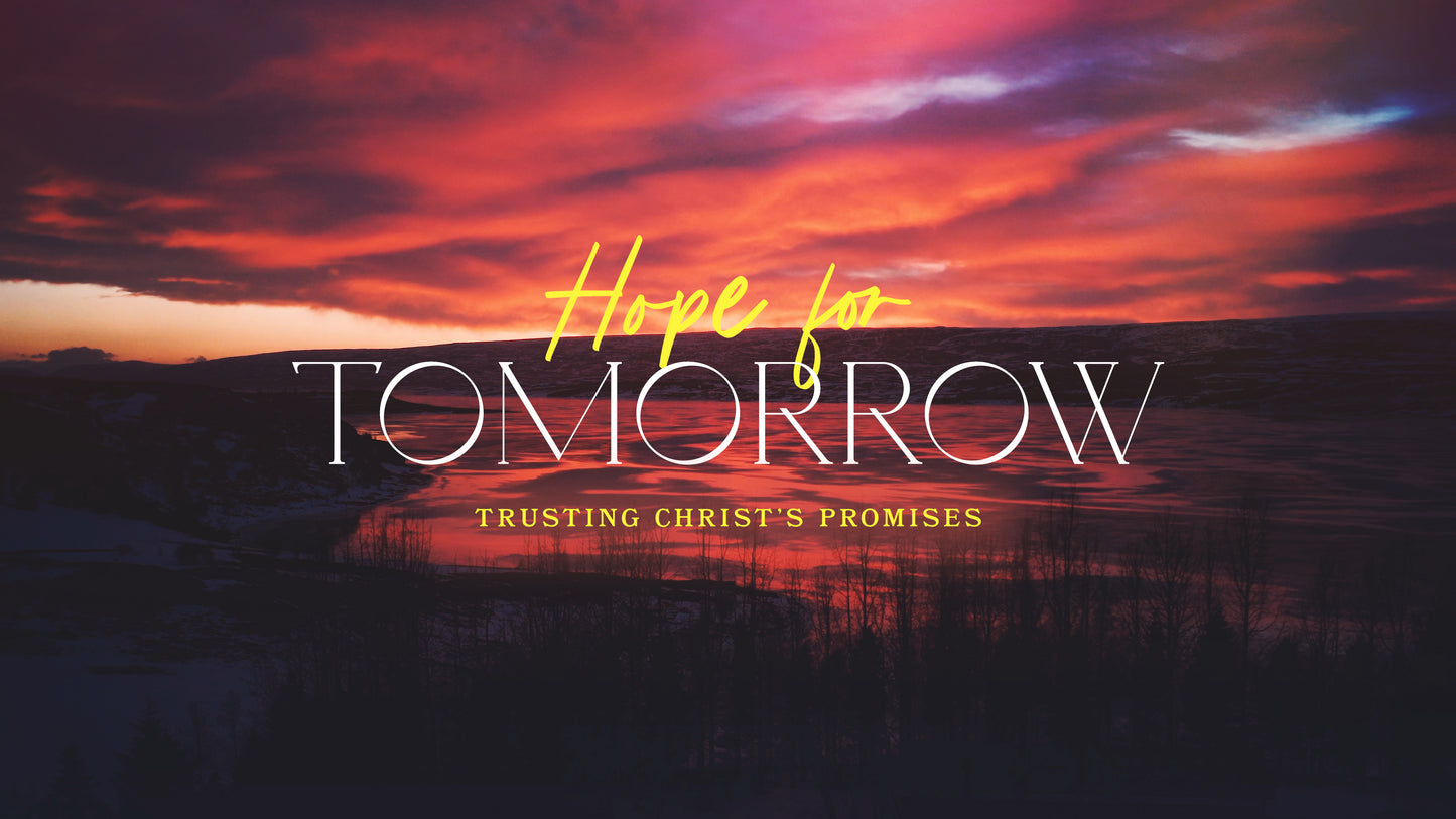 Hope For Tomorrow Sermon