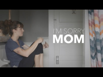 I'm Sorry Mom