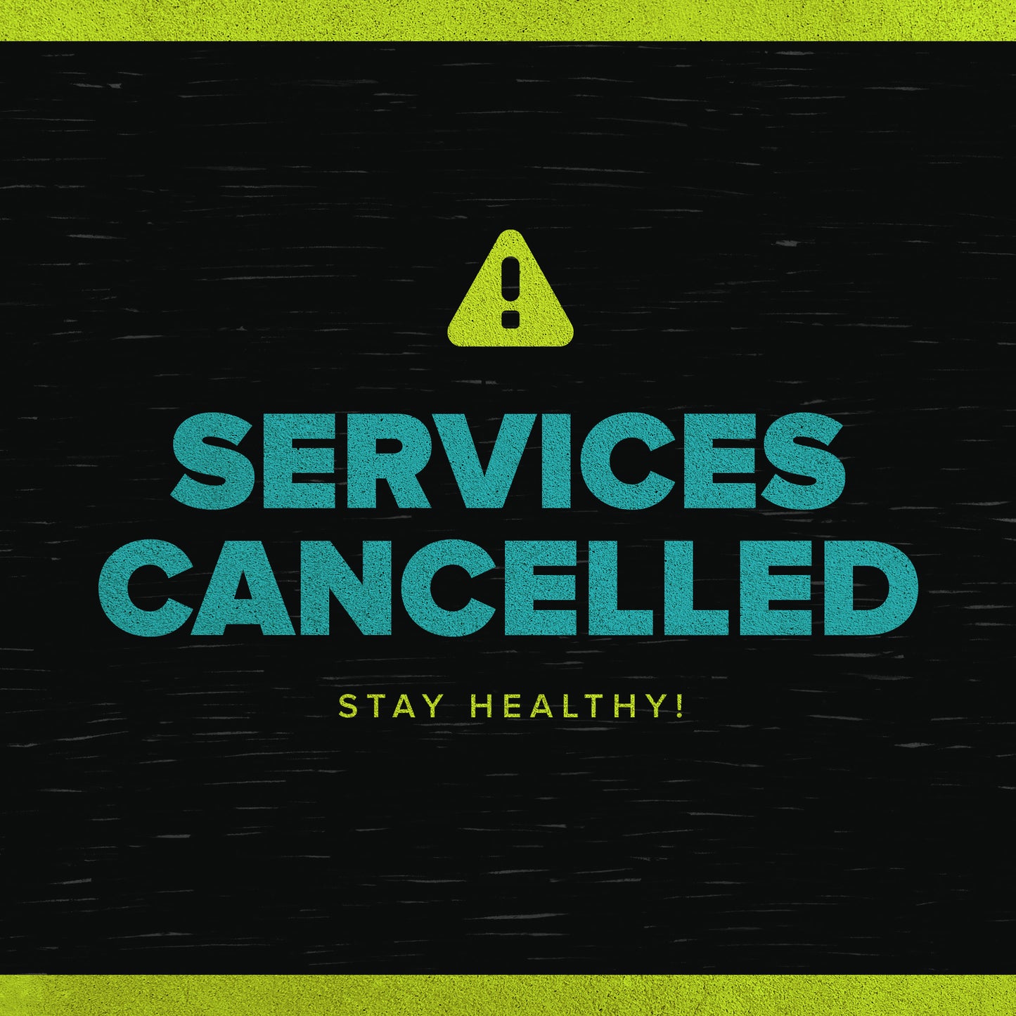 Services Cancelled