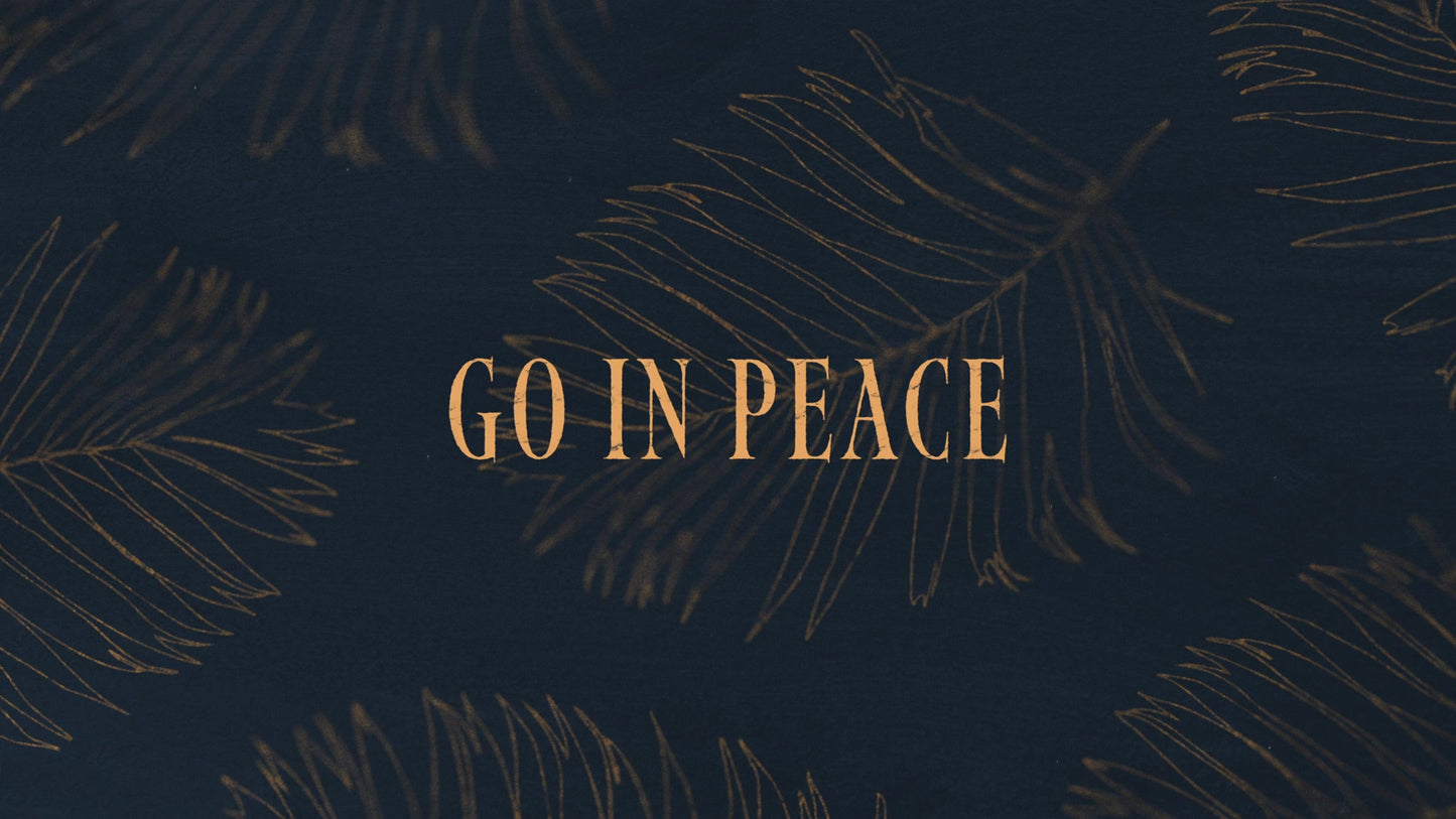 Hosanna Go In Peace