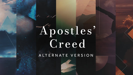 Apostles' Creed Alternate Version