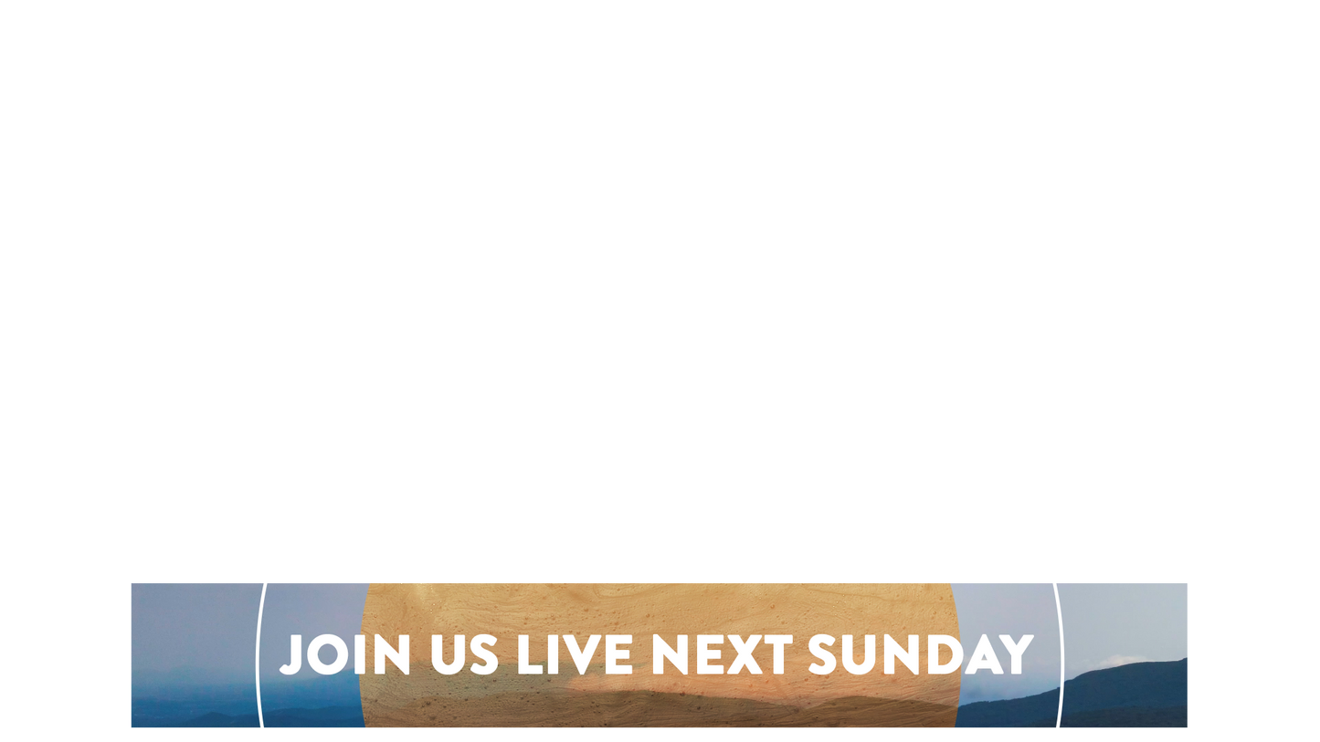 Over The Mountains Lower Third Next Sunday