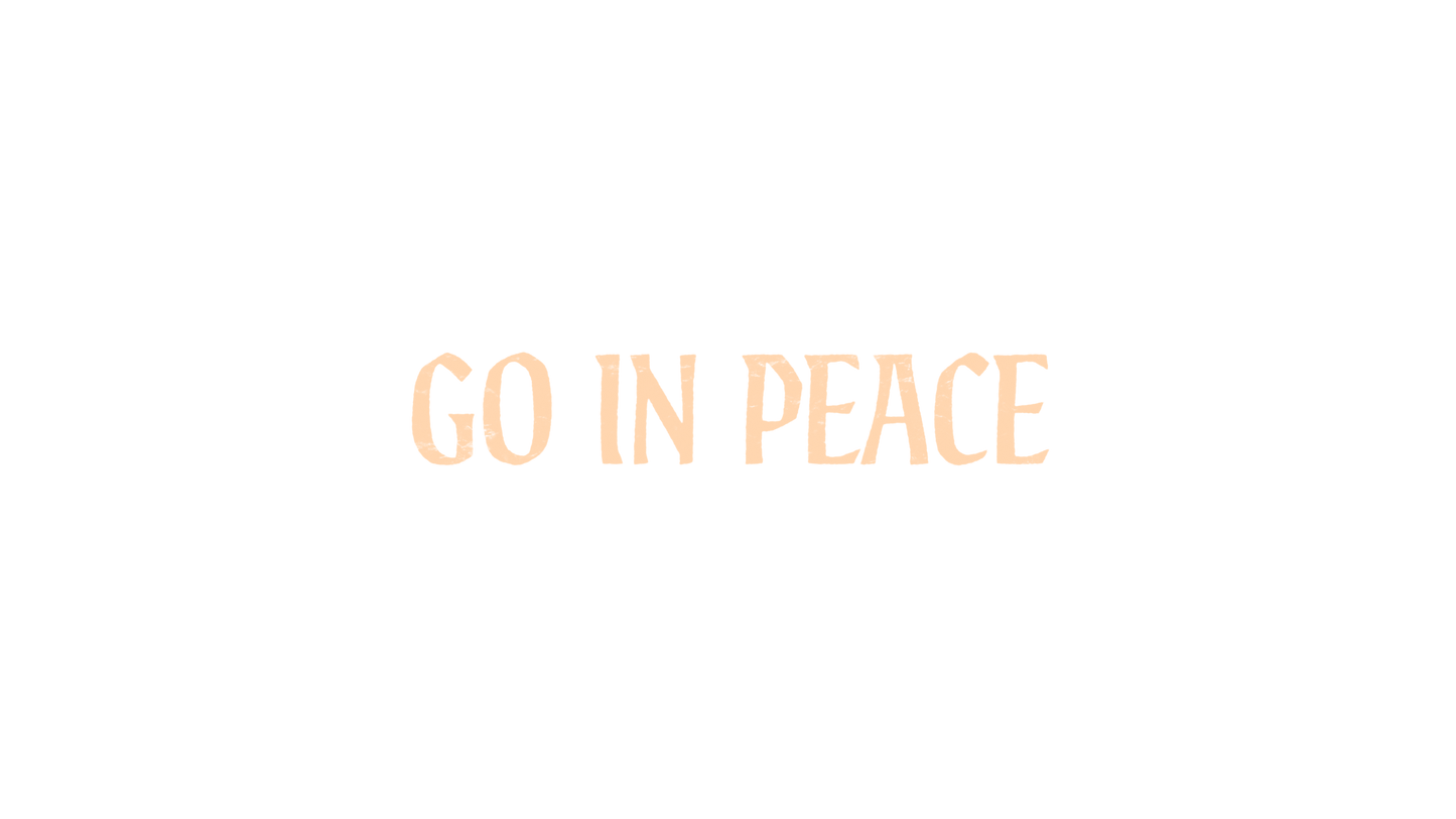 Holy Week Go In Peace