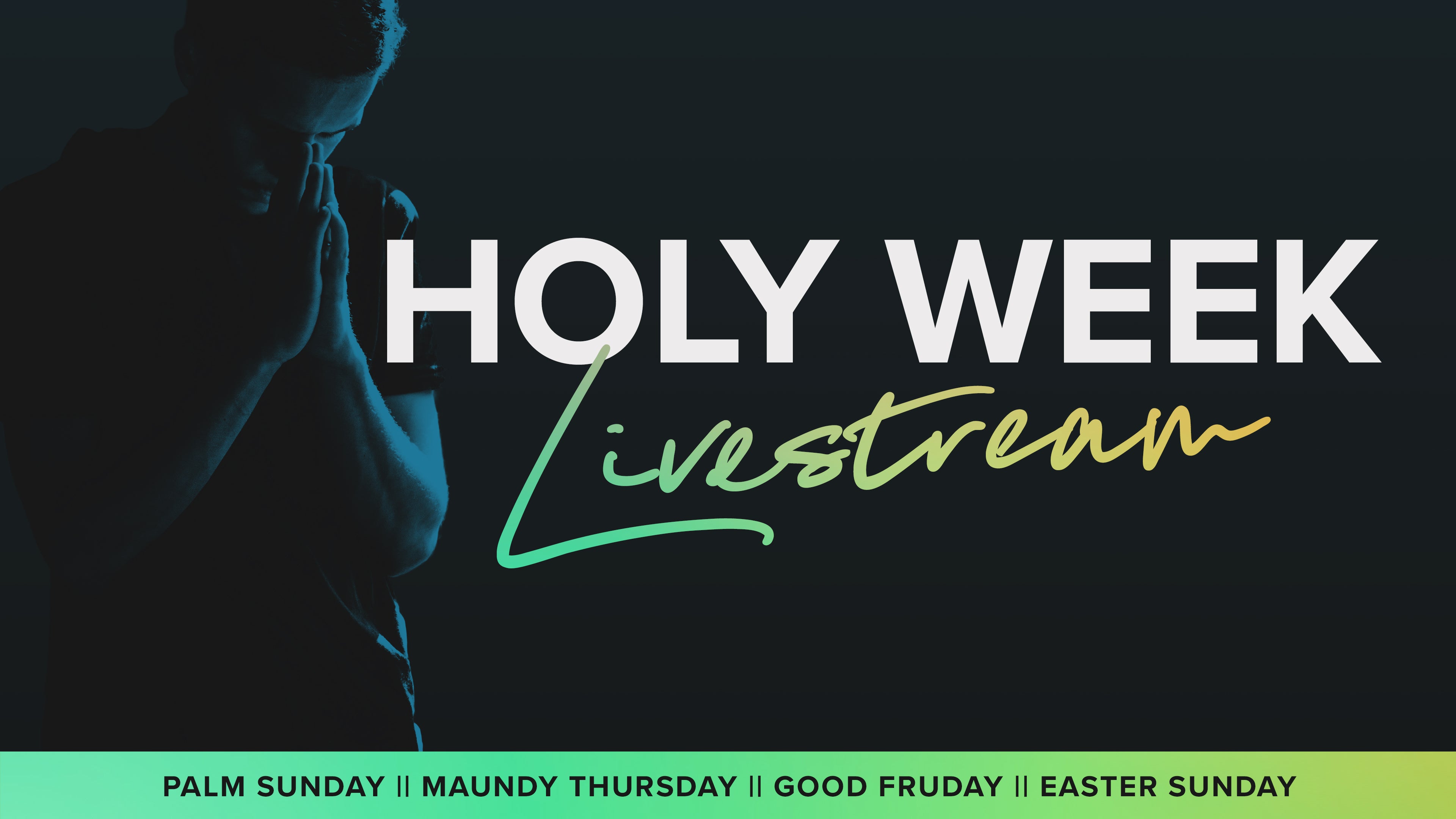 Weekly Live Service Holy Week Livestream Sermon Still | Shift Worship