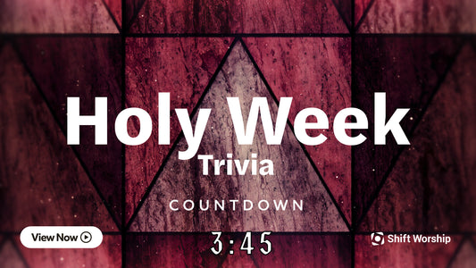Holy Week Glass Trivia Countdown