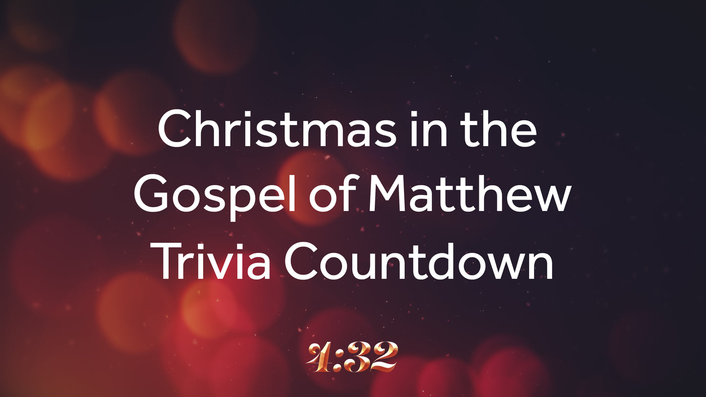 Christmas In The Gospel of Matthew Trivia Countdown