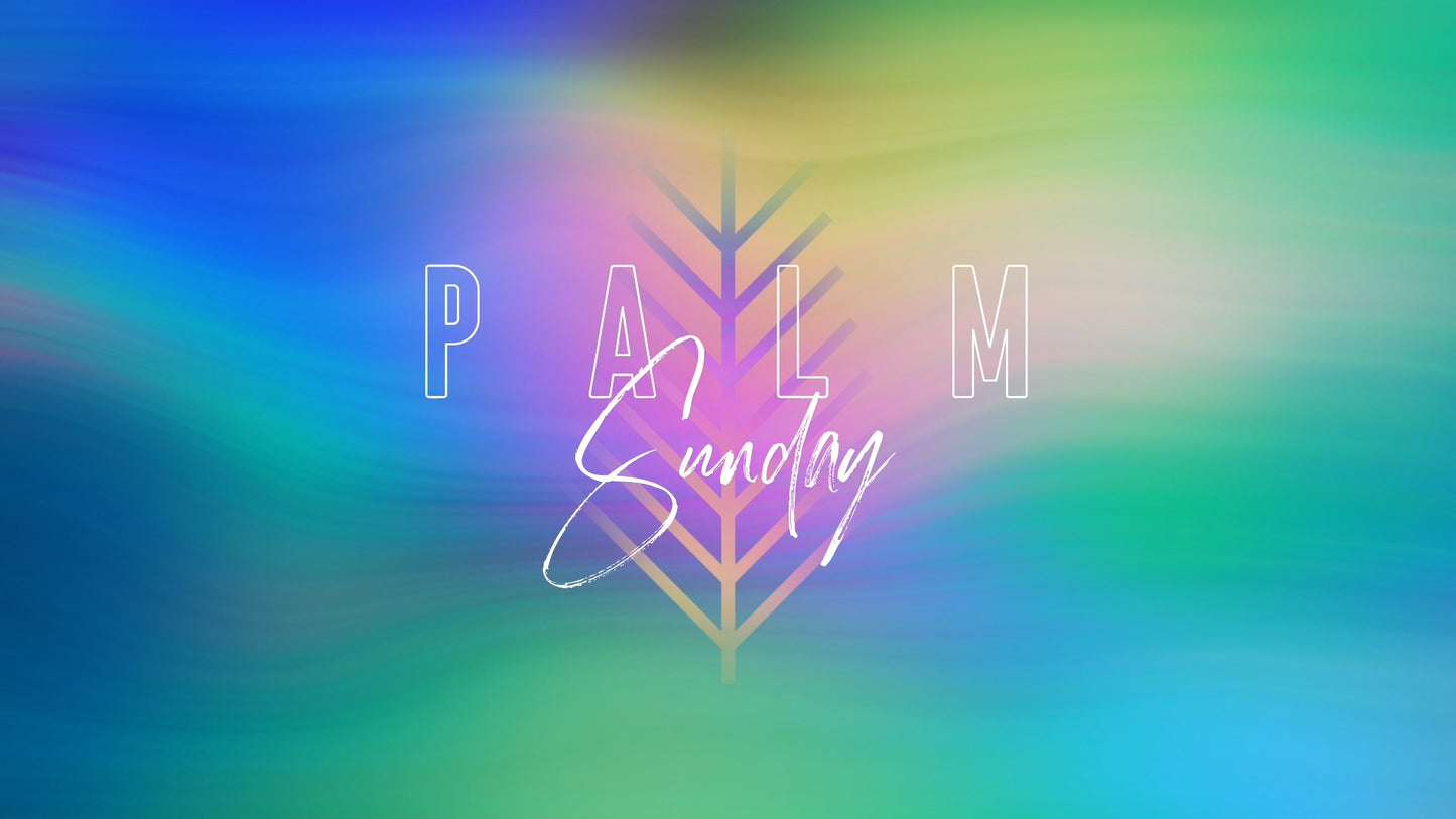 Spring Warp Palm Sunday Still