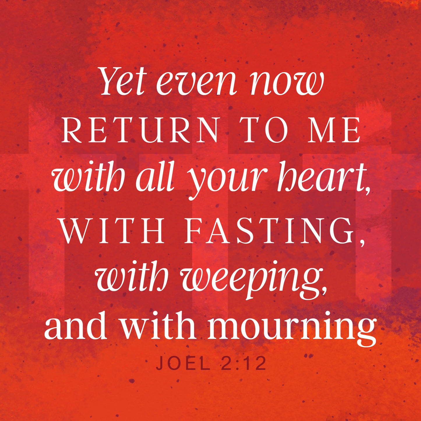Lent Textures Scripture