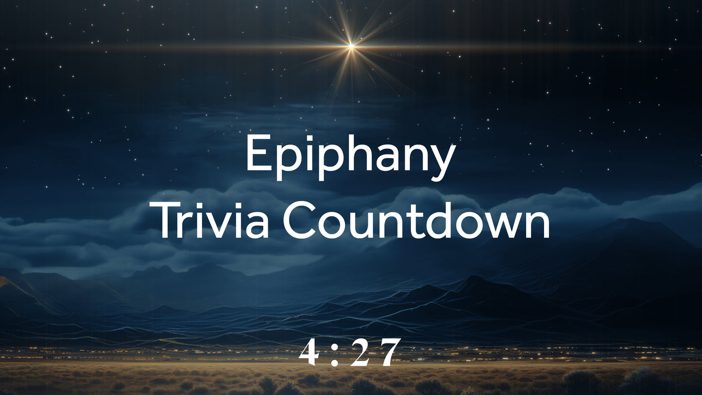 Epiphany Trivia Countdown